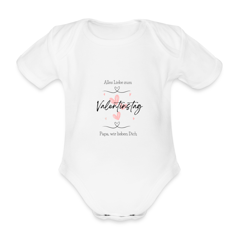 Baby Bio-Kurzarm-Body "Alles Liebe zum Valentinstag" - Weiß