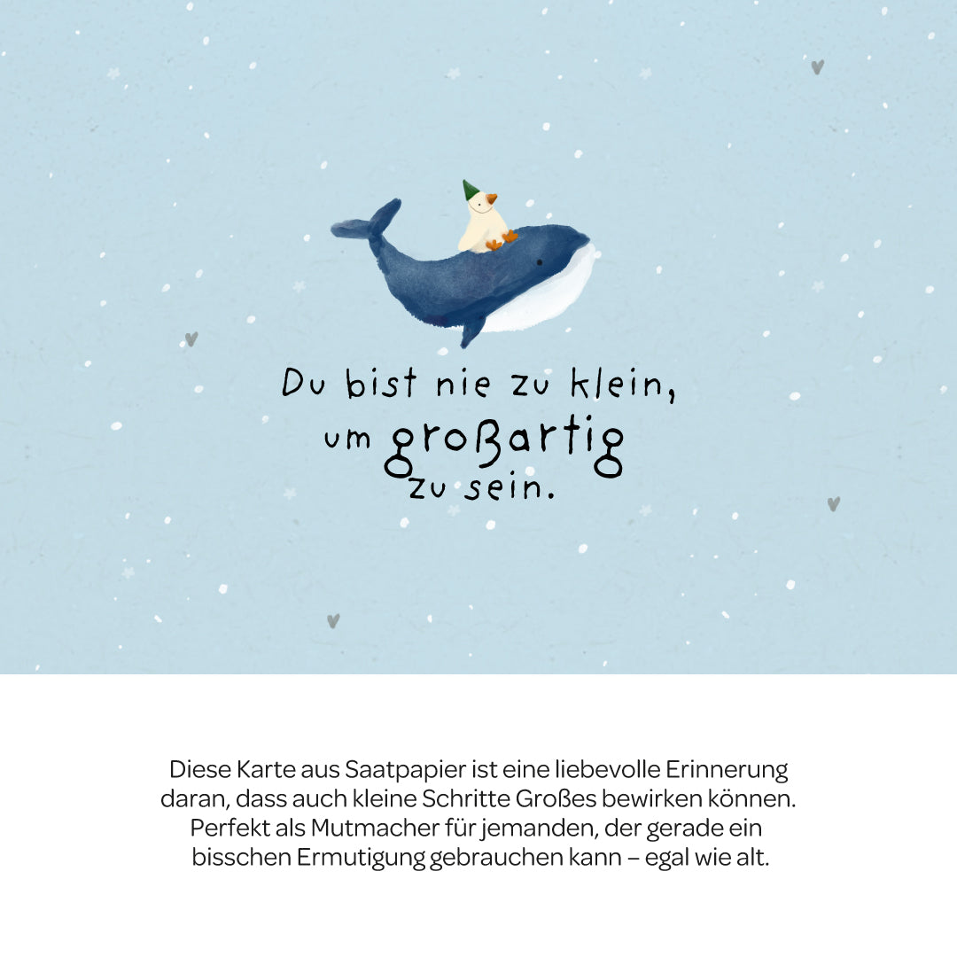 Grußkarte - Du bist nie zu klein, um großartig zu sein